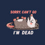Sorry Can't Go Im Dead-None-Basic Tote-Bag-TechraNova