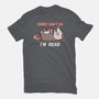 Sorry Can't Go Im Dead-Mens-Heavyweight-Tee-TechraNova