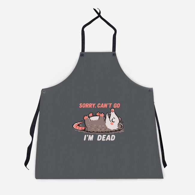 Sorry Can't Go Im Dead-Unisex-Kitchen-Apron-TechraNova