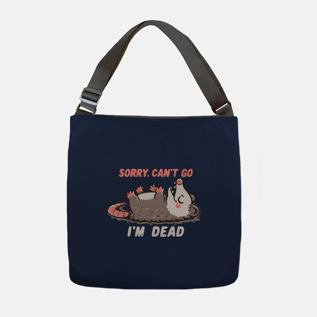 Sorry Can't Go Im Dead-None-Adjustable Tote-Bag-TechraNova