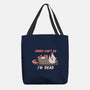 Sorry Can't Go Im Dead-None-Basic Tote-Bag-TechraNova