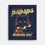 Lack Of PSPSPS Disturbing-None-Stretched-Canvas-tobefonseca