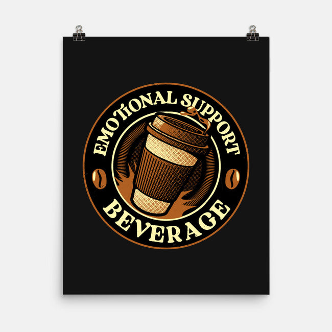 Emotional Support Beverage Coffee-None-Matte-Poster-tobefonseca