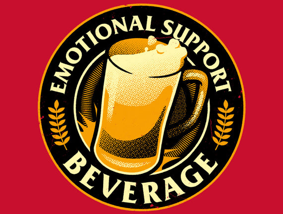 Emotional Support Beverage Beer