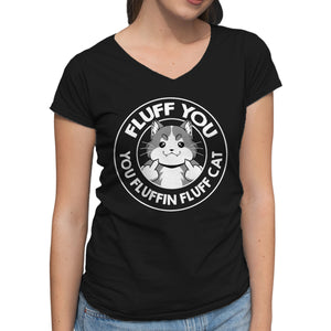Fluff You You Fluffin Fluff Cat