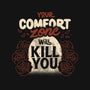 Your Comfort Zone Will Kill You-Unisex-Crew Neck-Sweatshirt-tobefonseca