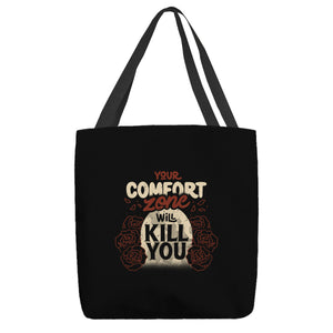Your Comfort Zone Will Kill You