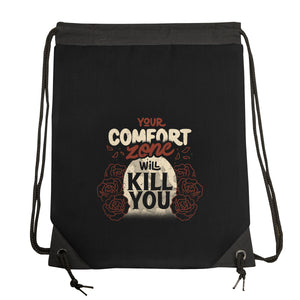 Your Comfort Zone Will Kill You