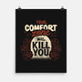 Your Comfort Zone Will Kill You-None-Matte-Poster-tobefonseca