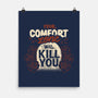 Your Comfort Zone Will Kill You-None-Matte-Poster-tobefonseca