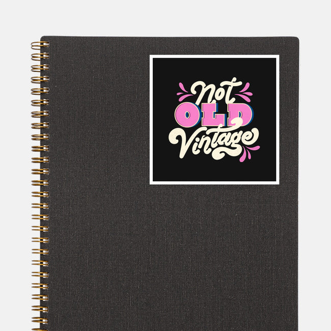 Not Old Vintage-None-Glossy-Sticker-tobefonseca