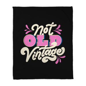 Not Old Vintage