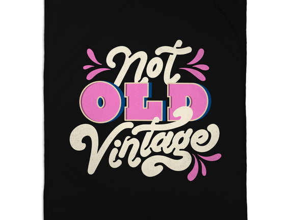 Not Old Vintage