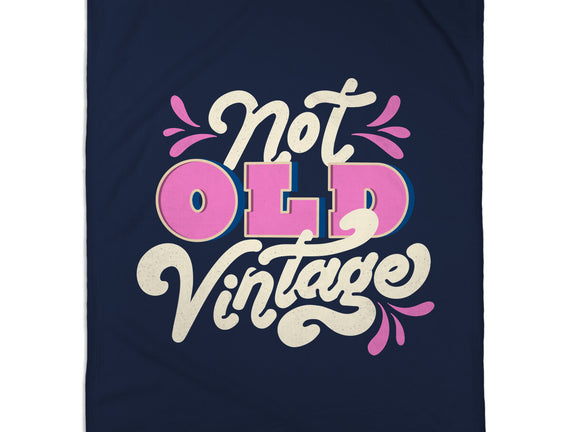 Not Old Vintage