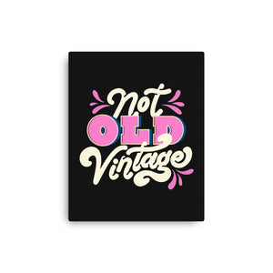 Not Old Vintage