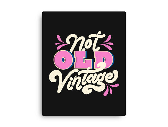 Not Old Vintage