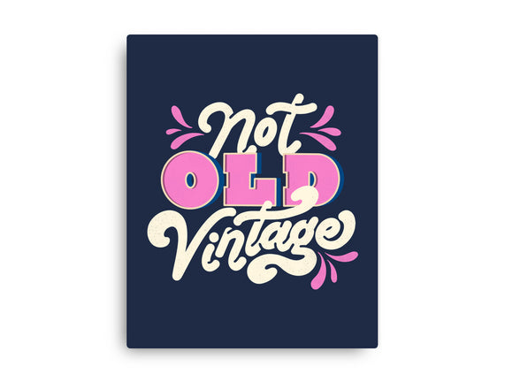 Not Old Vintage