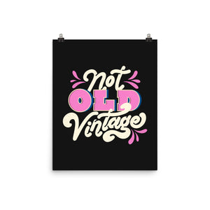 Not Old Vintage
