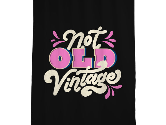 Not Old Vintage