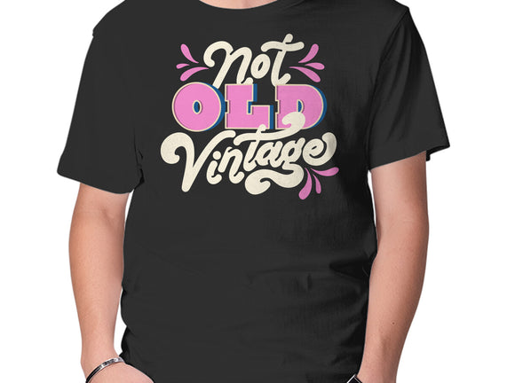 Not Old Vintage