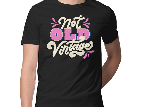 Not Old Vintage