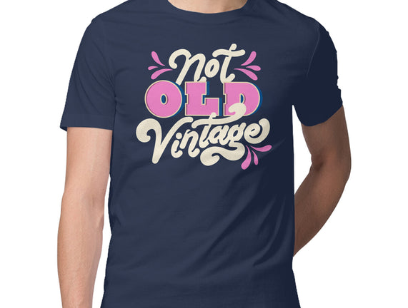 Not Old Vintage