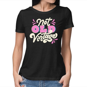Not Old Vintage