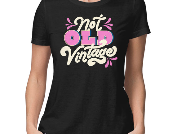 Not Old Vintage