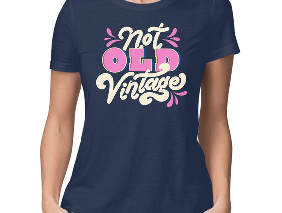 Not Old Vintage
