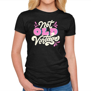 Not Old Vintage