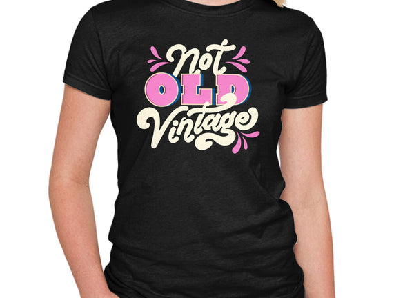 Not Old Vintage