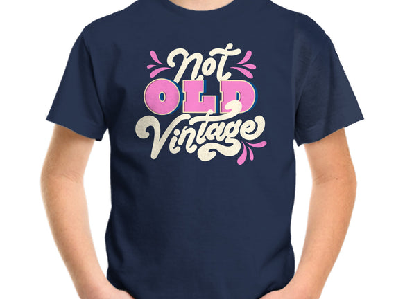 Not Old Vintage