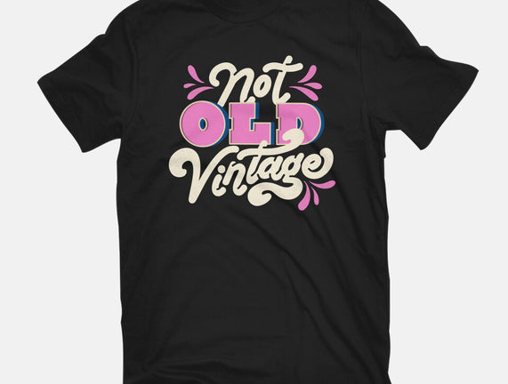 Not Old Vintage