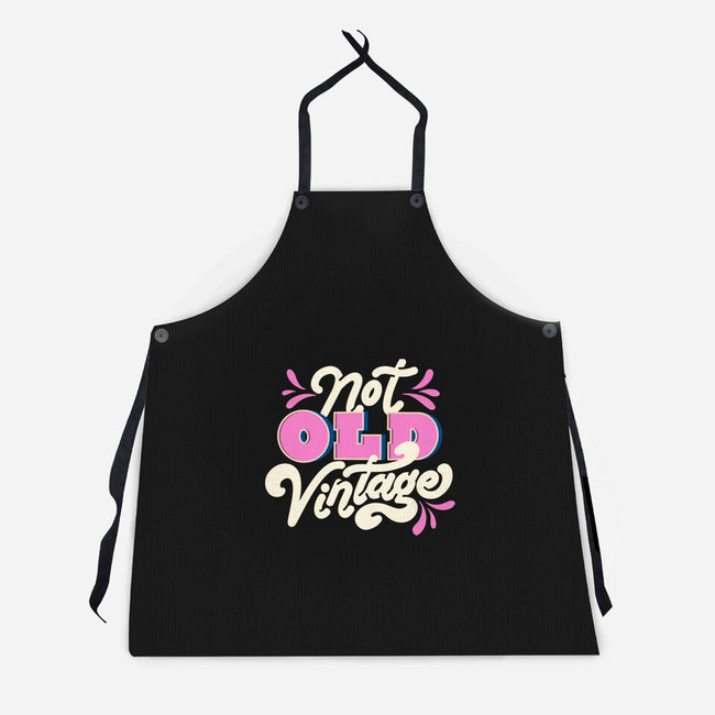Not Old Vintage-Unisex-Kitchen-Apron-tobefonseca