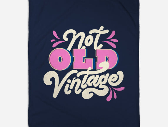 Not Old Vintage