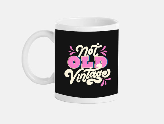 Not Old Vintage