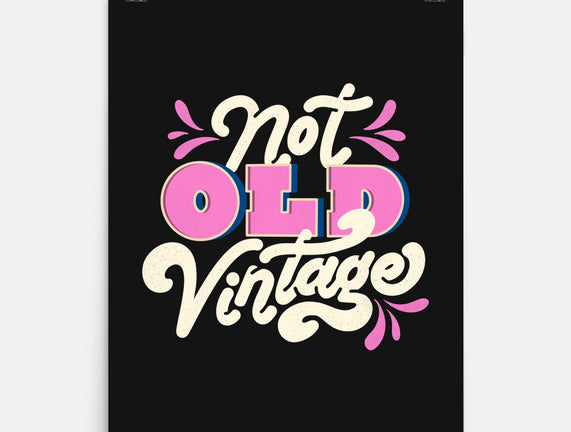 Not Old Vintage