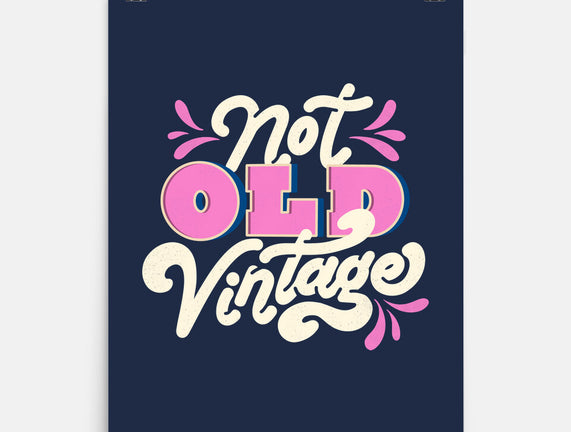 Not Old Vintage
