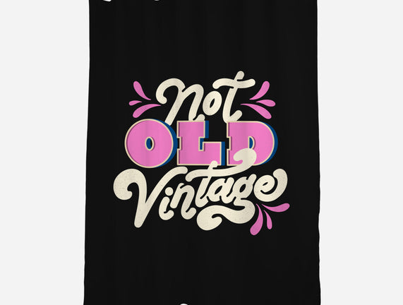 Not Old Vintage