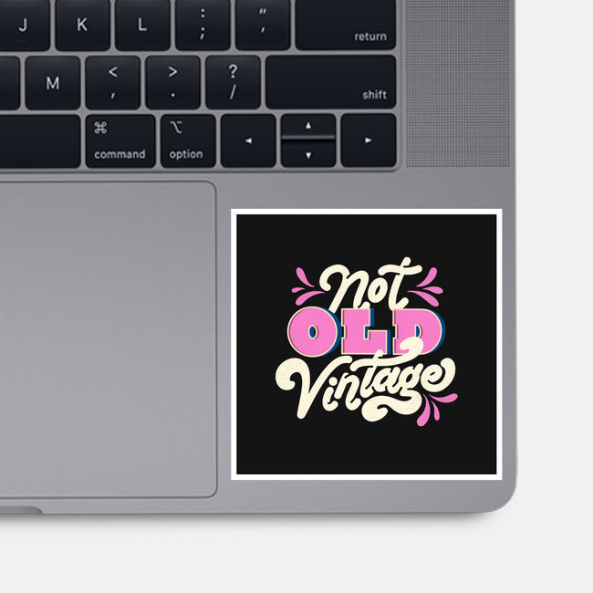 Not Old Vintage-None-Glossy-Sticker-tobefonseca