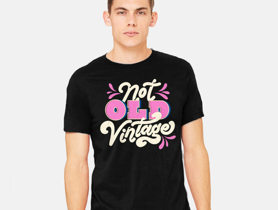Not Old Vintage