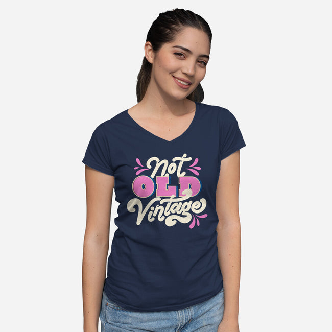 Not Old Vintage-Womens-V-Neck-Tee-tobefonseca