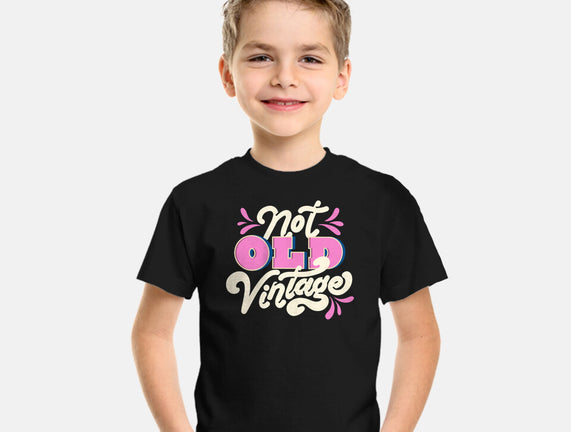 Not Old Vintage