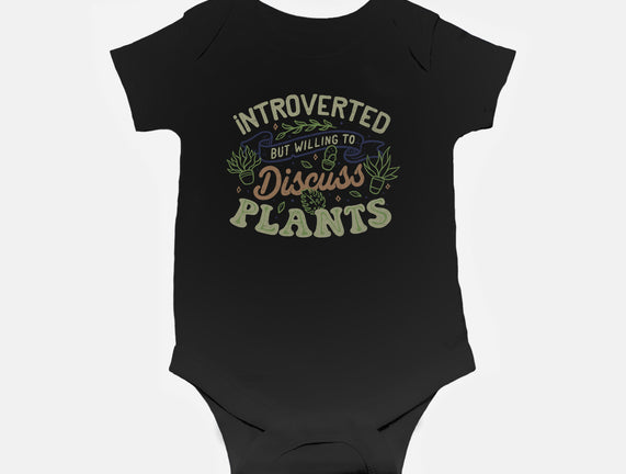 Introverted But Willing To Discuss Plants