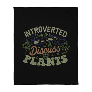 Introverted But Willing To Discuss Plants