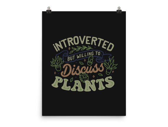 Introverted But Willing To Discuss Plants