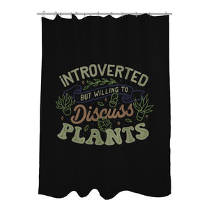 Introverted But Willing To Discuss Plants