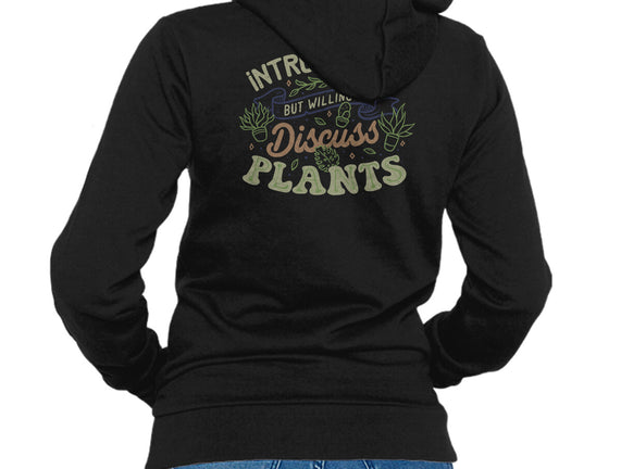 Introverted But Willing To Discuss Plants