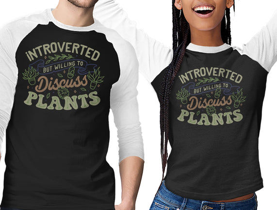 Introverted But Willing To Discuss Plants