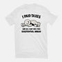 I Paid Taxes-Mens-Premium-Tee-Loobs